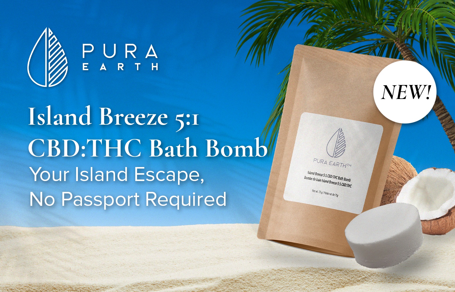 Pura Earth. Island Breeze 5:1 CBD:THC Bath Bomb. Your Island Escape, No Passport Required.